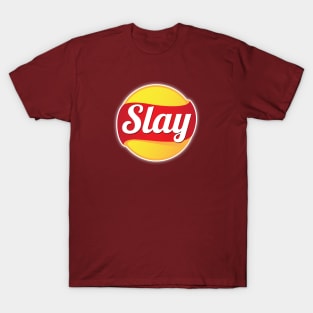 Slay - Funny T-Shirt